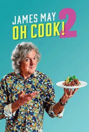 James May: Oh Cook! (Phần 2)